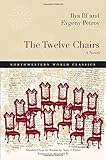 The Twelve Chairs: A Novel (Northwestern World Classics) by