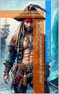 Livro Céus de Tesouros: A Épica Busca do Capitão Leônidas: Aventuras aladas e laços que voam mais alto do que o tesouro