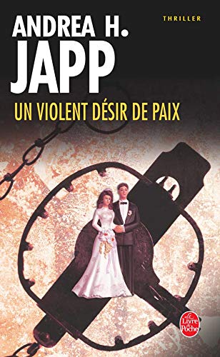 Un  violent désir de paix