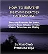 How To Breathe For Relaxation by Matt Gluck of Pranasana Yoga Thumbnail