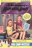 The Case of the Dog Camp Mystery (The New Adventures of Mary-Kate & Ashley)