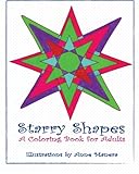 Starry Shapes A Coloring Book for Adults by 