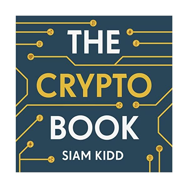 The Crypto Book: How to Invest Safely in Bitcoin and Other Cryptocurrencies