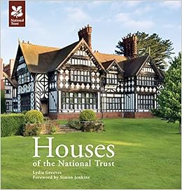 Houses Of The National Trust Greeves Lydia 8601200901108 Amazon Com Books