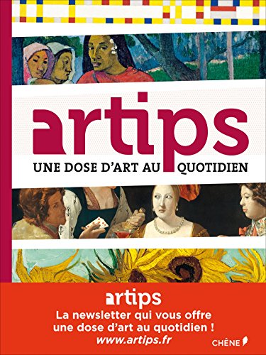 Artips, une dose d'art au quotidien by (Hardcover)
