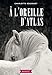 A l'oreille d'Atlas by 
