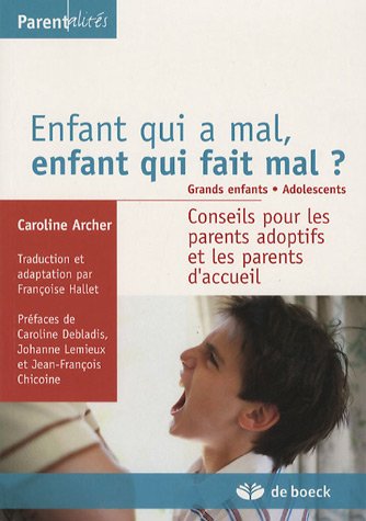 Enfant qui a mal, enfant qui fait mal ?