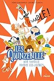 Les Quinzebille - Une famille comme les autres : A taaable ! by