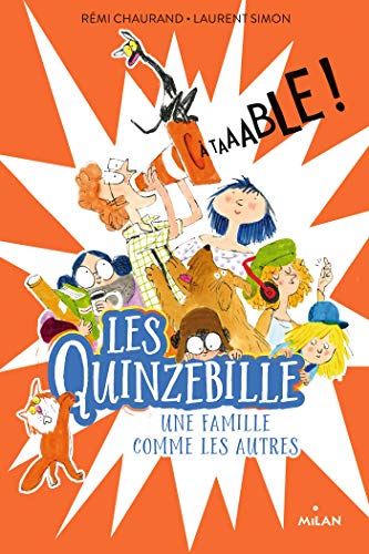 Les Quinzebille - Une famille comme les autres : A taaable ! by