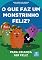 Livro Livro infantil para o filho ser feliz.: O que faz um monstrinho feliz? Livro infantil, psicologia infantil, contos.