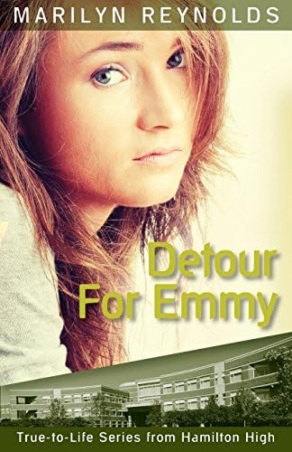 Detour for Emmy (True-to-Life Series from Hamilton High Book 2)
