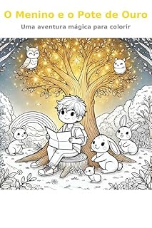 Livro O Menino e o Pote de Ouro no Fim do Arco-Íris