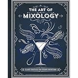 The Art of Mixology: Classic Cocktails and Curious Concoctions