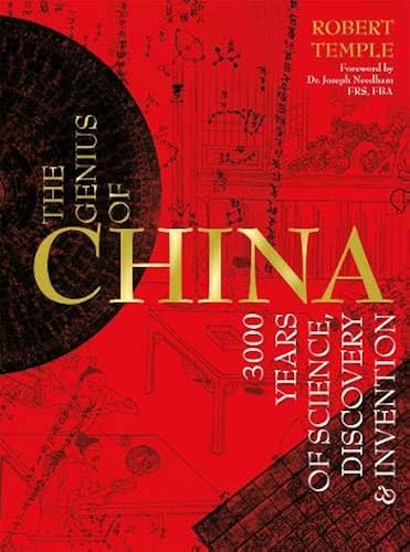 Download The Genius of China: 3000 Years of Science, Discovery & Invention PDF