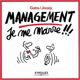 Amazon Fr Management Je Me Marre Gabs Jissey Jissey Livres