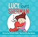 Lucy Loves Sherman