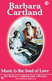 Front cover for the book Music is the Soul of Love by Barbara Cartland