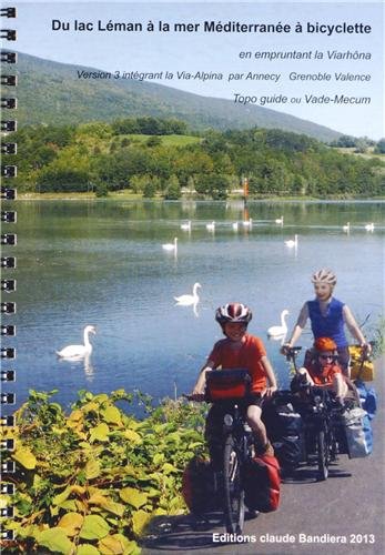 Du lac Léman à la mer Méditerranée à bicyclette