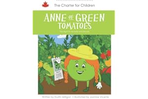 Anne of Green Tomatoes: The Right to be Safe and Secure