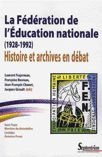La  Fédération de l'Éducation nationale, 1928-1992