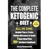 The Complete Ketogenic Diet: Essential Guide For Beginners (ketogenic diet, keto diet, keto clarity, ketogenic cookbook, step by step guide for beginners, weight loss, fat diet, eat fat, atkins diet)