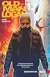Wolverine: Old Man Logan Vol. 1: Berzerker (Old Man Logan (2016-))