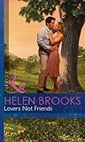 Front cover for the book Lovers Not Friends by Helen Brooks