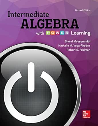 Intermediate Algebra With P O W E R Learning 2 Messersmith Sherri 