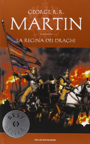 La regina dei draghi. Le cronache del ghiaccio e del fuoco vol. 4