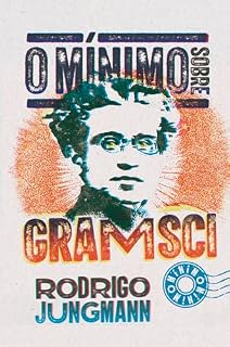 Livro O mínimo sobre Gramsci