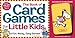 The Book of Card Games for Little Kids