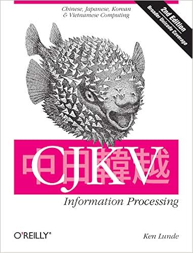 Cjkv Information Processing Chinese Japanese Korean Vietnamese Computing Lunde Ken 9780596514471 Amazon Com Books