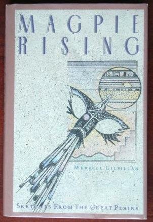 Magpie rising: sketches from the Great Plains