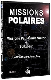 Missions polaires : Missions Paul-Emile Victor & Spitzberg