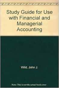 Study Guide For Use With Financial And Managerial
