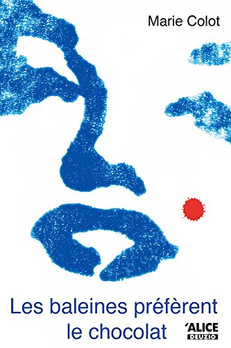 Les  baleines préfèrent le chocolat