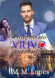 Livro O Bilionário Viúvo Quarentão