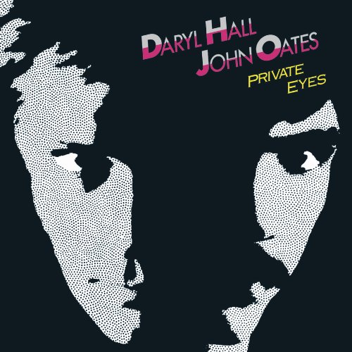 Daryl Hall & John Oates - Private Eyes - Zortam Music
