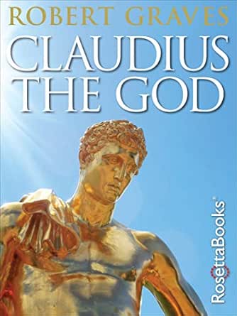 Claudius The God Ebook Graves Robert Kindle Store Amazon Com