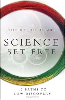 Science Set Free: 10 Paths to New Discovery: