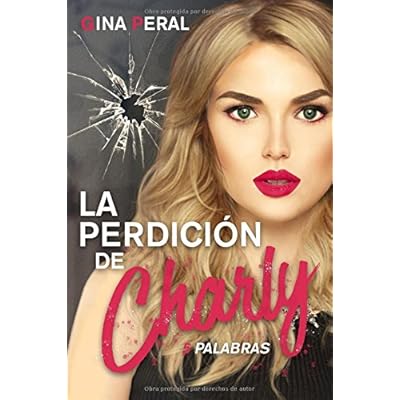 La perdición de Charly: 5 palabras La perdición de Charly: 5 palabras