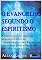 Livro O Evangelho Segundo o Espiritismo
