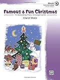 Famous & Fun Christmas, Book 4 (Early Intermediate): 15 Appealing Piano Arrangements
