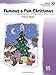 Famous & Fun Christmas, Book 4 (Early Intermediate): 15 Appealing Piano Arrangements