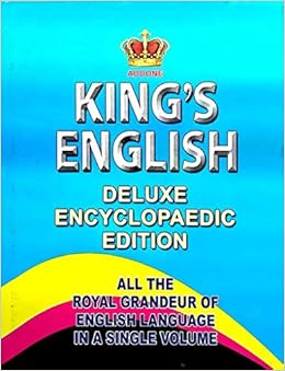 Addone King S English Deluxe Encyclopaedic Edition Arun G Pillai M A Eng Mal Shibu A S Panicker M A Eng G K Nair M A Eng G Jayakumar M A Eng V S Sudheesh Chandran M Sc Maths K Raveendran Nair M A Eng M A Eco