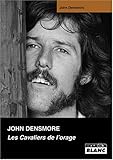 Les cavaliers de l'orage : Ma vie avec Jim Morrison et les Doors by John Densmore