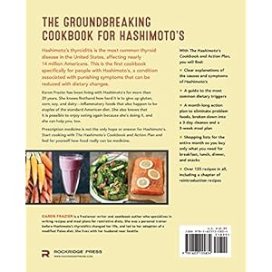 Hashimoto's Cookbook and Action Plan: 31 Days to Eliminate Toxins and Restore Thyroid Health Through Diet