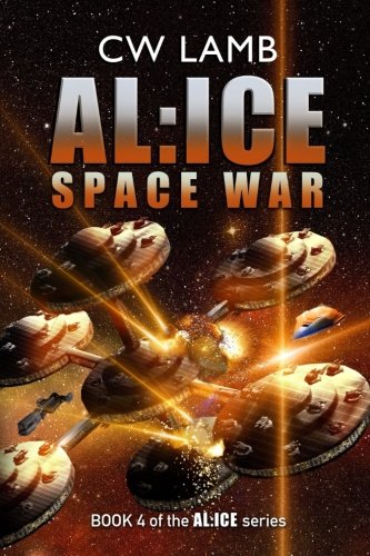 AL:ICE Space War (Volume 4)
