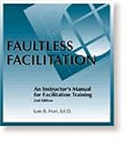 Image de Faultless Facilitation: Instructor's Manual for Facilitation Training, Second Edition