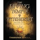 The Living Temple of Witchcraft Volume Two: The Journey of the God (Christopher Penczak's Temple of Witchcraft Series, 12)